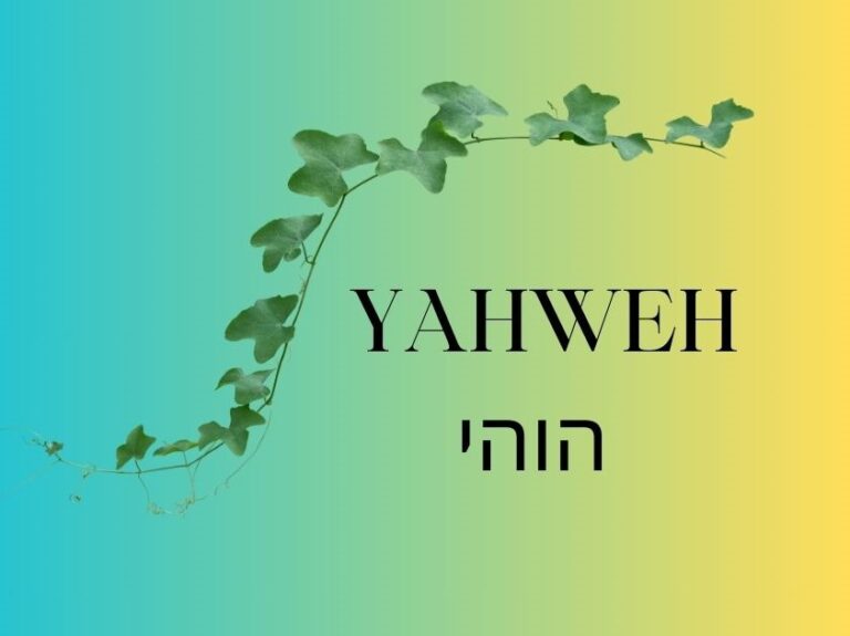 Yahweh – The LORD