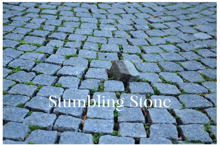 A Stone of Stumbling, a Rock of Offense
